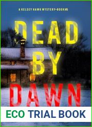 Dead by Dawn (A Kelsey Hawk FBI Suspense Thriller - Book Five)