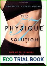 The Physique 57(R) Solution: The Groundbreaking 2-Week Plan for a Lean, Beautiful Body