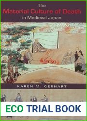 The Material Culture of Death in Medieval Japan