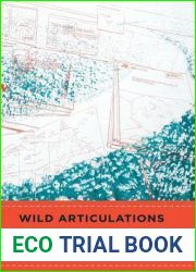 Wild Articulations: Environmentalism and Indigeneity in Northern Australia