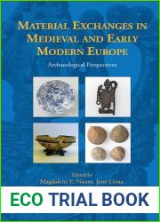 Material Exchanges in Medieval and Early Modern Europe (Studies in the History of Daily Life (800-1600), 9)