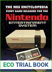 The NES Encyclopedia: Every Game Released for the Nintendo Entertainment System