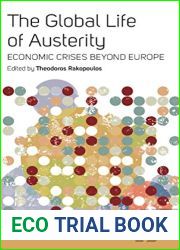 The Global Life of Austerity: Comparing Beyond Europe (Critical Interventions: A Forum for Social Analysis Book 17)