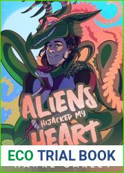Aliens Hijacked My Heart (Awakened Womb, #2)