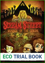 Rampage of the Goblins (Scream Street, #10)