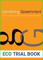 Gendering Government: Feminist Engagement with the State in Australia and Canada