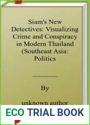 Siam|s New Detectives: Visualizing Crime and Conspiracy in Modern Thailand (Southeast Asia: Politics, Meaning, and Memory) by Samson W. Lim (2016-01-31)
