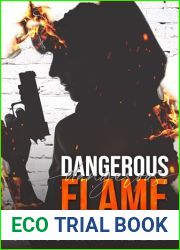 Dangerous Flame