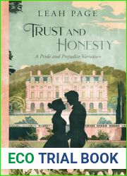 Trust and Honesty: A Pride and Prejudice Novella Variation
