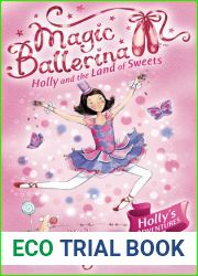 Holly and the Land of Sweets (Magic Ballerina, #18)