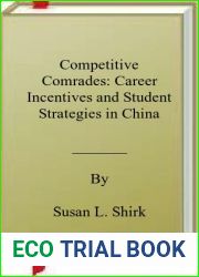 Competitive Comrades: Career Incentives and Student Strategies in China