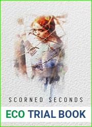 Scorned Seconds (Rebel Thirds #2)