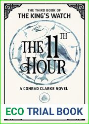The Eleventh Hour (The King|s Watch, #3)