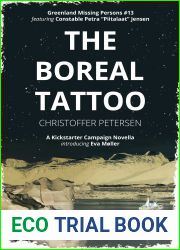 The Boreal Tattoo: A Constable Petra Jensen Novella (Greenland Missing Persons Book 13)