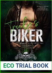 Truly|s Biker (Royal Bastards MC: Reno, NV, #2)