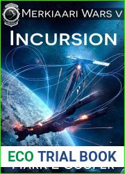 Incursion (Merkiaari Wars, #5)
