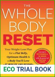 The Whole Body Reset: Your Weight-Loss Plan for a Flat Belly, Optimum Health and a Body You|ll Love at Midlife and Beyond