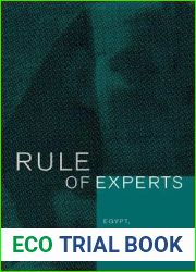 Rule of Experts: Egypt, Techno-Politics, Modernity