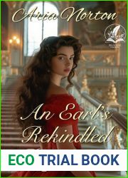 An Earl|s Rekindled Daydream