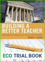 Building a Better Teacher: Understanding Value-Added Models in the Law of Teacher Evaluation