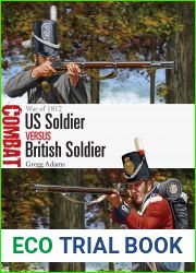 US Soldier vs British Soldier: War of 1812 (Combat Book 54)