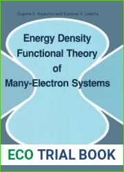 Energy Density Functional Theory of Many-Electron Systems (Understanding Chemical Reactivity, 4)