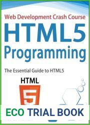 HTML5 Programming: The Essential Guide to HTML5