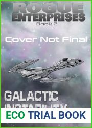 Galactic Instability (Rogue Enterprises Book 2)