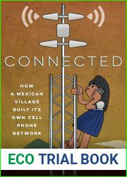 Connected: How a Mexican Village Built Its Own Cell Phone Network