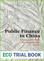 Public Finance in China: Reform and Growth for a Harmonious Society