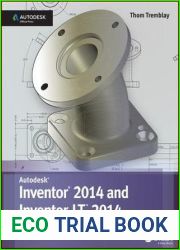 Inventor 2014 and Inventor LT 2014 Essentials: Autodesk Official Press