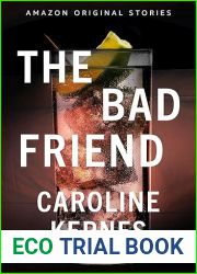 The Bad Friend (Never Tell Collection, #6)