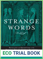 Strange Words: Retelling and Reception in the Medieval Roland Textual Tradition
