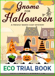 Gnome for Halloween: A Freshly Baked Cozy Mystery