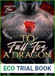To Fall for a Dragon: A Gay Paranormal Novel (Monsters in Love Side Stories)