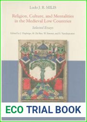 Religion, Culture, and Mentalities in the Medieval Low Countries: Selected Essays