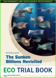 The Sunken Billions Revisited: Progress and Challenges in Global Marine Fisheries (Environment and Sustainable Development)