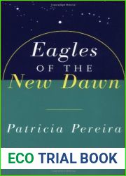 Eagles of the New Dawn (The Arcturian Star Chronicles Voume 2) by Patricia Pereira (30-Nov-1996) Paperback