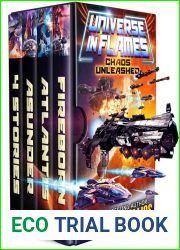 Chaos Unleashed: Universe in Flames Books 15 to 17 Box Set (+ 4 Extras) (UiF: A and quot;Gods and Myths collide and quot; Space Opera Saga Book 3)