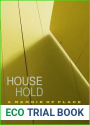 House Hold: A Memoir of Place