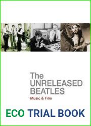 The Unreleased Beatles: Music and Film