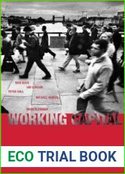 Working Capital: Life and Labour in Contemporary London