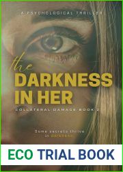 The Darkness in Her (Collateral Damage #2)