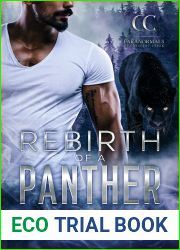 Rebirth Of A Panther (Ashen Tribe Book 1)