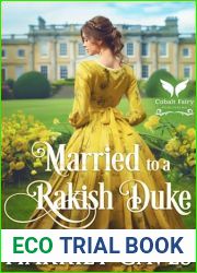 Married to a Rakish Duke: A Historical Regency Romance Novel