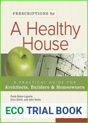 Prescriptions for a Healthy House by Paula Baker-Laporte Dr. Erica Elliott John Banta(1997-01-07)
