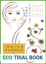 Indian Summer: A Novel (New Japanese Horizons)