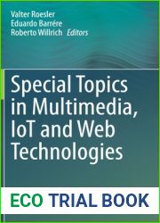 Special Topics in Multimedia, IoT and Web Technologies