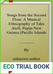 Songs from the Second Float: A Musical Ethnography of Taku Atoll, Papua New Guinea (Pacific Islands Monograph Series) by Lecturer in Ethnomusicology Richard Moyle (2007-10-02)