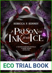 A Prison of Ink and Ice: A Snow Queen Retelling (Wicked Darlings Book 4)